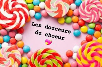 douceurs du choeur